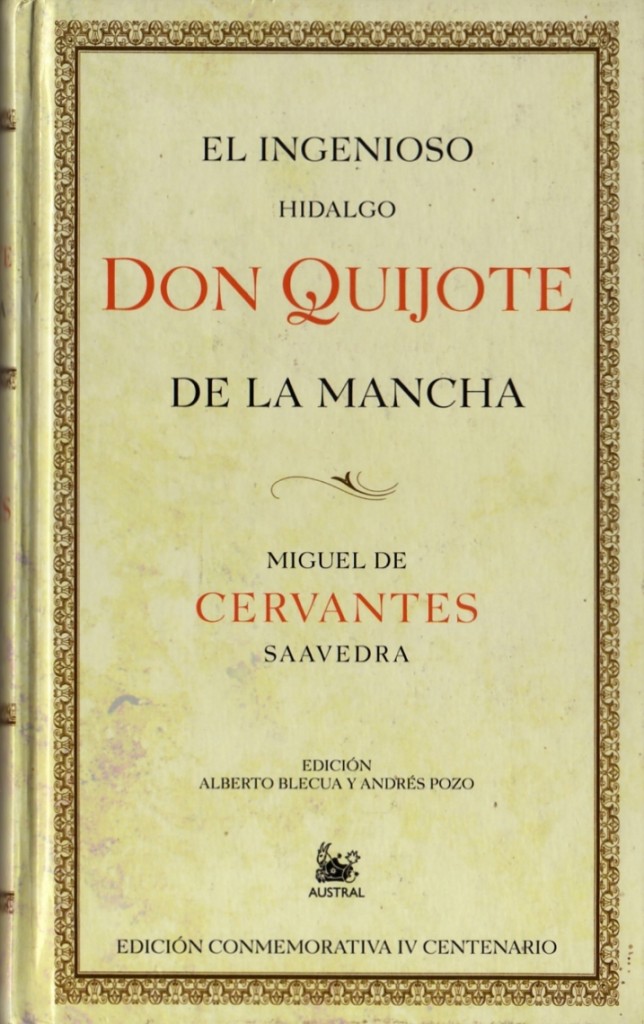 "El Ingenioso Hidalgo Don Quijote de la Mancha" (1605) por Miguel de Cervantes Saavedra