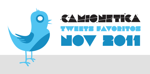 Tweets Favoritos @Camionetica Noviembre 2011 (Pajarito Twitter por ScarletBits.com)
