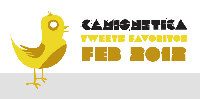 Tweets Favoritos Camionetica Febrero 2012