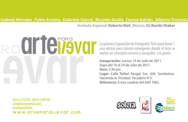 Exposición: Arte para Llevar. Gabriel Méndez, Pablo Erminy, Gabriela García, Ricardo Avella, Daniel Adrián y Alberto Troconis